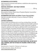 One Brand Nutrition Caffeine 200 mg (120 tabs) Supplement Facts. Helps (temporarily) to promote alertness and wakefulness, and to enhance cognitive performance. Helps (temporarily) to relieve fatigue, to promote endurance, and to enhance motor performance.